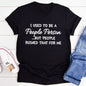I Used To Be A People Person T-Shirt-2