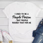 I Used To Be A People Person T-Shirt-17